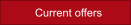 Current offers